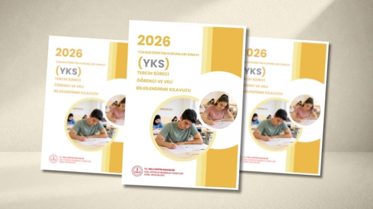 YKS tercih sürecinde öğrenci ve velilere rehberlik edecek kılavuz yayımlandı