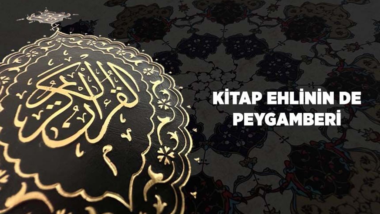 Kitap Ehlinin de Peygamberi (sas)