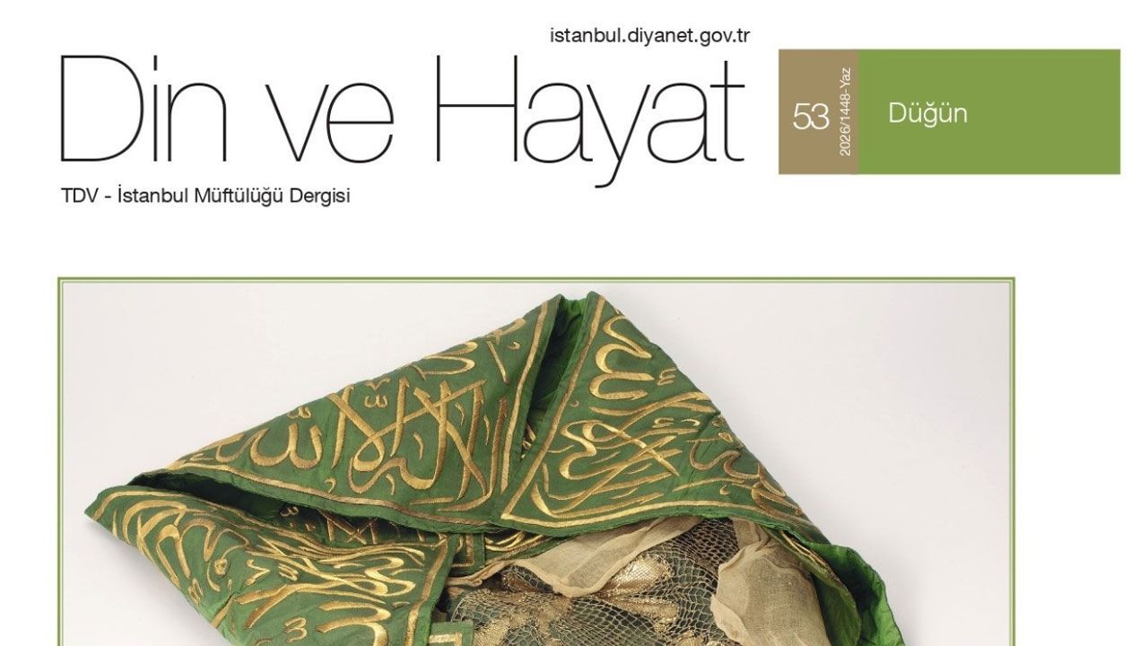 Din ve Hayat Dergisi'nin 53. sayısı çıktı