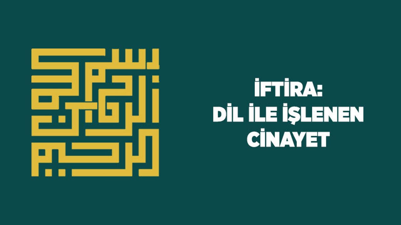 İftira: Dil ile İşlenen Cinayet